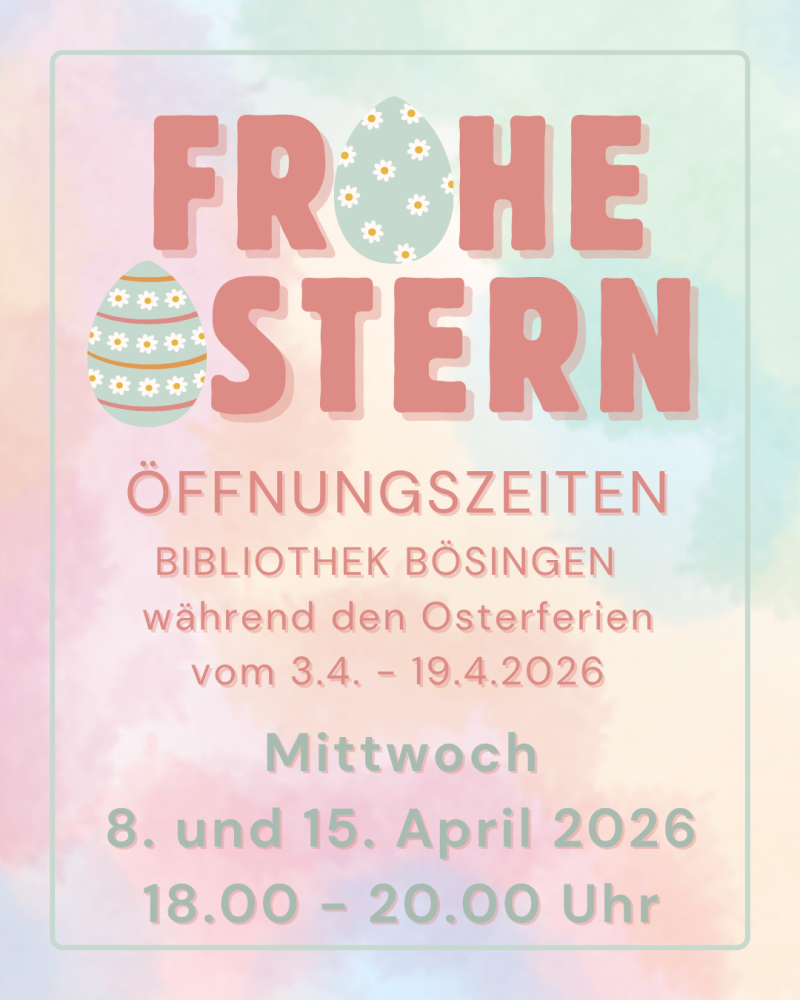 Öffnungszeiten Osterferien